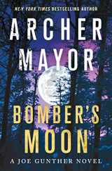 9781250113306-125011330X-Bomber's Moon: A Joe Gunther Novel (Joe Gunther Series, 30)