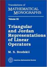 9780821841631-0821841637-Triangular and Jordan Representations of Linear Operators (Translations of Mathematical Monographs, 32)
