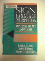 9780205275403-0205275400-Sign Language Interpreting: Its Art and Science