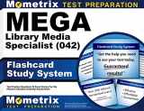 9781630949174-1630949175-MEGA Library Media Specialist (042) Flashcard Study System: MEGA Test Practice Questions & Exam Review for the Missouri Educator Gateway Assessments