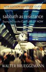 9780664263294-0664263291-Sabbath as Resistance, New Edition with Study Guide: Saying No to the Culture of Now