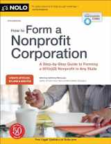 9781413328646-1413328644-How to Form a Nonprofit Corporation (National Edition): A Step-by-Step Guide to Forming a 501(c)(3) Nonprofit in Any State (How to Form Your Own Nonprofit Corporation)
