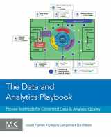 9780128023075-0128023074-The Data and Analytics Playbook: Proven Methods for Governed Data and Analytic Quality