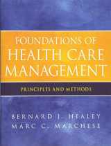 9780470932124-0470932120-Foundations of Health Care Management: Principles and Methods