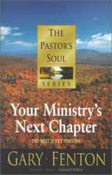 9781556619755-1556619758-The Pastor's Soul Series No 8: Your Ministry's Next Chapter