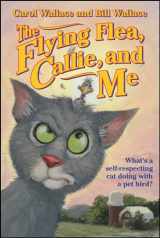 9780671039684-0671039687-The Flying Flea, Callie and Me