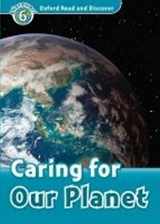 9780194645591-0194645592-Oxford Read and Discover: Level 6: 1,050-Word VocabularyCaring For Our Planet