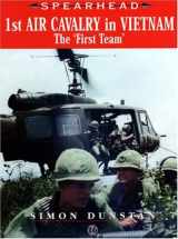 9780711030428-0711030421-1st Air Cavalry in Vietnam: the First Team (SPEARHEAD)