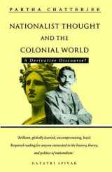 9780862325527-0862325528-Nationalist thought and the colonial world: A derivative discourse? (Third World books)