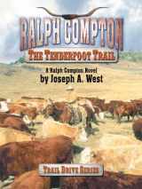 9780786297702-0786297700-Ralph Compton the Tenderfoot Trail (Thorndike Large Print Western Series)