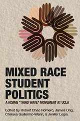 9780934052528-0934052522-Mixed Race Student Politics: A Rising “Third Wave” Movement at UCLA