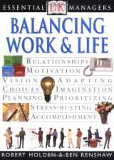 9780789484116-0789484110-Essential Managers: Balancing Work and Life (Essential Managers Series)