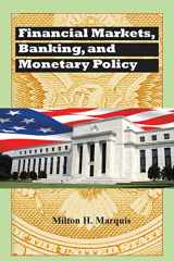 9781524967888-1524967882-Financial Markets, Banking, and Monetary Policy