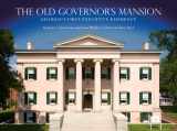 9780881464443-0881464449-Old Governors Mansion