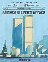 9781250044150-1250044154-America Is Under Attack: September 11, 2001: The Day the Towers Fell (Actual Times, 4)