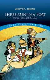 9780486826714-0486826716-Three Men in a Boat: (To Say Nothing of the Dog) (Dover Thrift Editions: Classic Novels)