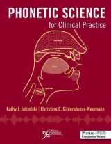 9781597567312-1597567310-Phonetic Science for Clinical Practice