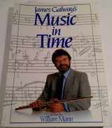 9780135092408-013509240X-James Galway's Music in Time