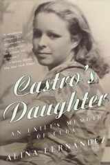 9780312242930-031224293X-Castro's Daughter: An Exile's Memoir of Cuba