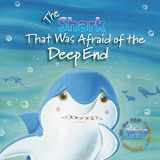 9781496411532-1496411536-The Shark That Was Afraid of the Deep End (Who's Afraid?)