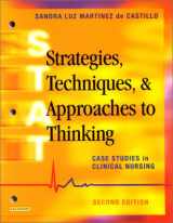 9780721697727-0721697720-Strategies, Techniques, and Approaches to Thinking: Case Studies in Clinical Nursing
