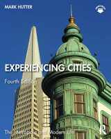 9780367218072-0367218070-Experiencing Cities (The Metropolis and Modern Life)