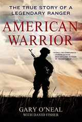 9781250057525-1250057523-American Warrior: The True Story of a Legendary Ranger