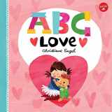 9781633222403-1633222403-ABC for Me: ABC Love: An endearing twist on learning your ABCs! (Volume 2) (ABC for Me, 2)