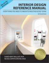 9781591263043-1591263042-Interior Design Reference Manual: Everything You Need to Know to Pass the NCIDQ Exam