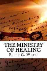 9781976507496-1976507499-The Ministry of Healing
