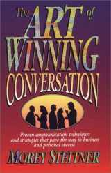 9780131257740-0131257749-The Art of Winning Conversation