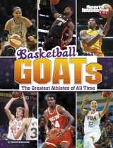 9781663976338-1663976333-Basketball Goats: The Greatest Athletes of All Time (Sports Illustrated Kids: Goats)