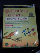 9781118450284-1118450280-The First-Year Teacher's Survival Guide: Ready-to-Use Strategies, Tools & Activities for Meeting the Challenges of Each School Day