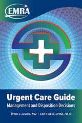 9781929854639-1929854633-EMRA Urgent Care Guide: Management and Disposition Decisions