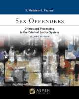 9781543817591-1543817599-Sex Offenders: Crimes and Processing in the Criminal Justice System (Aspen College Series)