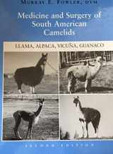 9780813803975-0813803977-Medicine and Surgery of South American Camelids: Llama, Alpaca, Vicuna, Guanaco