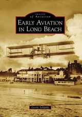 9780738570839-0738570834-Early Aviation in Long Beach (Images of Aviation)
