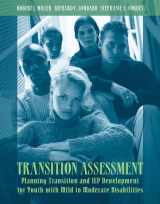 9780205327270-0205327273-Transition Assessment: Planning Transition and IEP Development for Youth with Mild to Moderate Disabilities