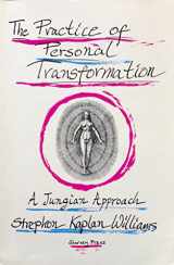 9780918572295-0918572290-The Practice of Personal Transformation: A Jungian Approach