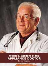 9781886947672-1886947678-Words and Wisdom of the Appliance Doctor