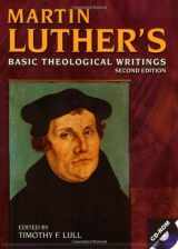 9780800636807-0800636805-Martin Luther's Basic Theological Writings (w/ CD-ROM)