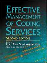 9781584260721-1584260726-Effective Management of Coding Services