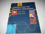 9780136423805-0136423809-Production for Graphic Designers (2nd Edition)