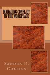 9781945103001-1945103000-Managing Conflict in the Workplace
