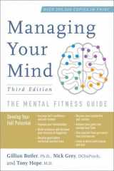 9780190872977-0190872977-Managing Your Mind: The Mental Fitness Guide
