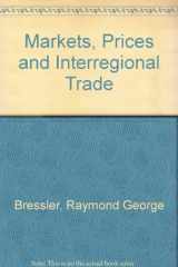 9780471103059-0471103055-Markets, prices, and interregional trade