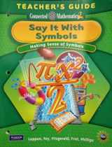 9780133662078-0133662071-Say It With Symbols: Making Sense of Symbols, Grade 8 Teacher's Guide (Connected Mathematics 2)