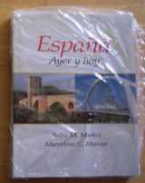 9780131488991-0131488996-Espana Ayer Y Hoy (Spanish Edition)