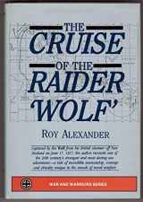 9780939482368-0939482363-The Cruise of the Raider Wolf (War and Warriors Series)