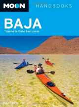 9781598801774-1598801775-Moon Baja: Tijuana to Cabo San Lucas (Moon Handbooks)
